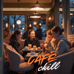 Café Chill