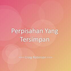 Perpisahan Yang Tersimpan