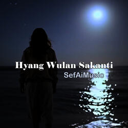 Hyang Wulan Sakanti