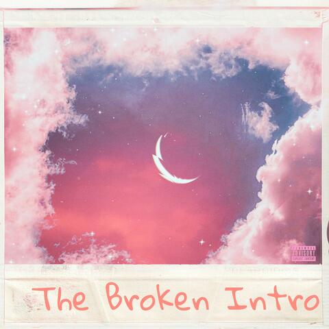 The Broken Intro