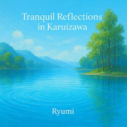 Tranquil Reflections in Karuizawa