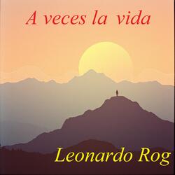 A Veces La Vida