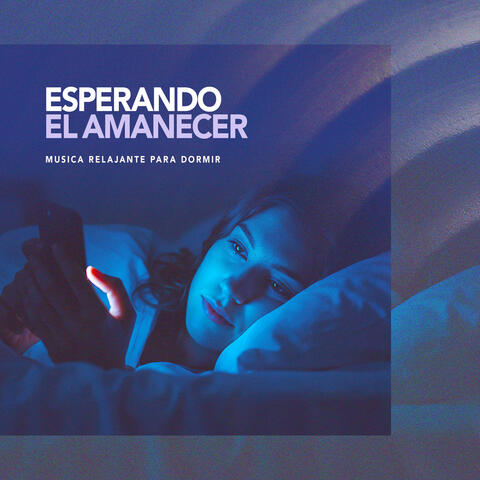 Esperando El Amanecer