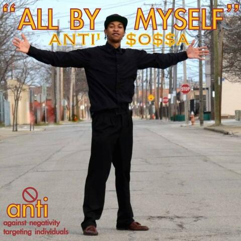 All By Myself (You on X)