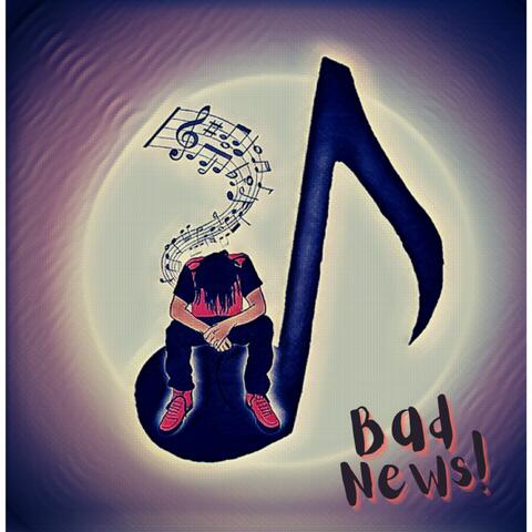 Bad News