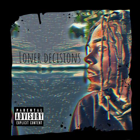 Loner Decisions