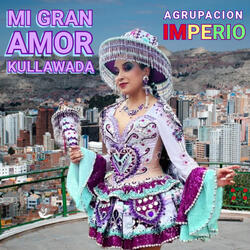 Mi Gran Amor - Kullawada