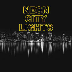 NEON CITY LIGHTS
