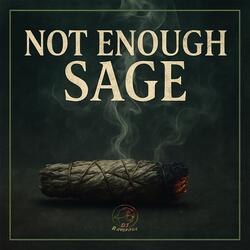 Not Enough Smudge For This Grudge