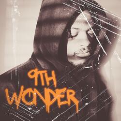 9TH WONDER