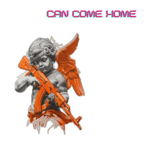 can come home
