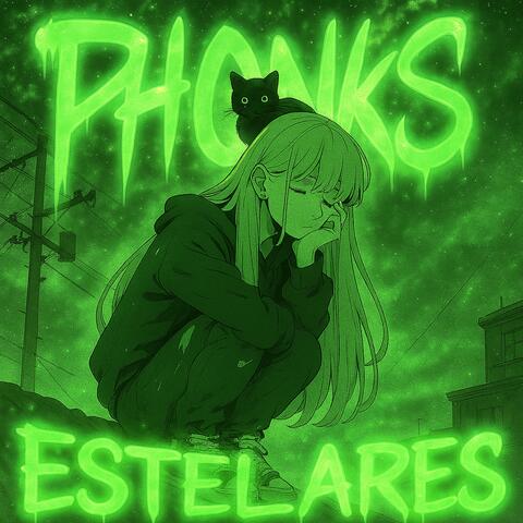 PHONKS ESTELARES