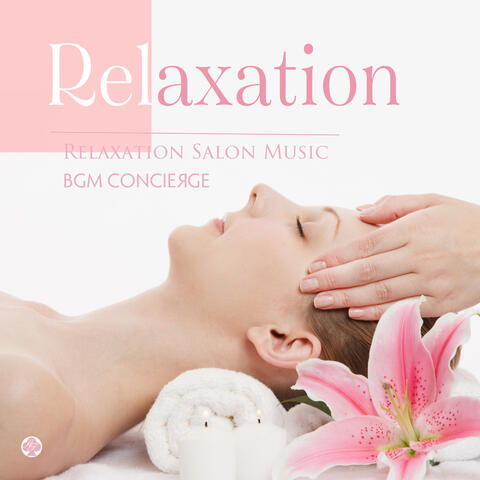Relaxation Salon Music