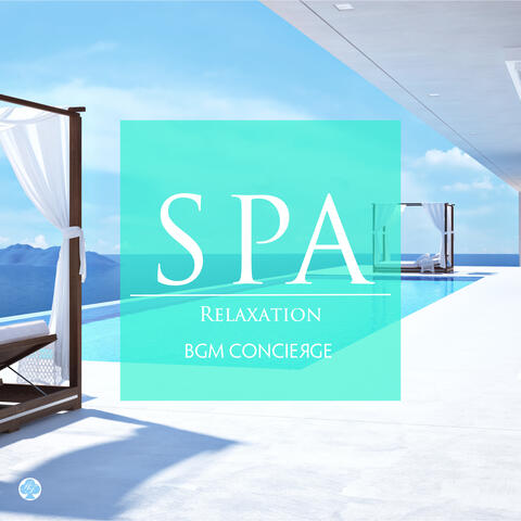 Spa Music - Relaxation