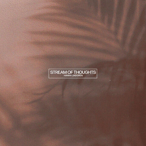 Stream of Thoughts