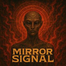Mirror Signal