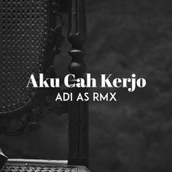 Aku Cah Kerjo