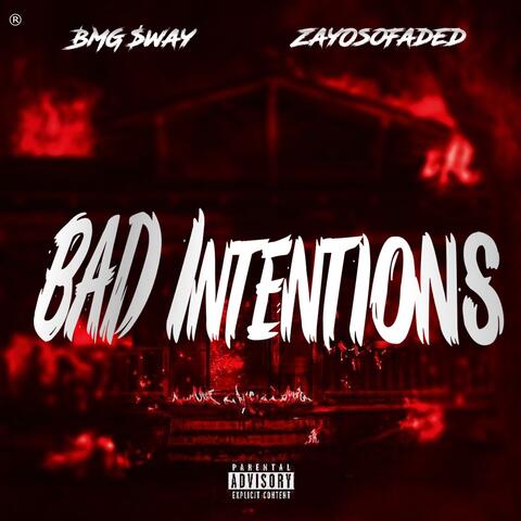 Bad Intentions