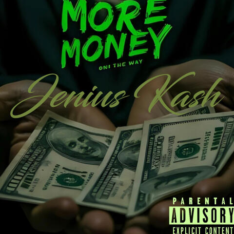 More Money On The Way