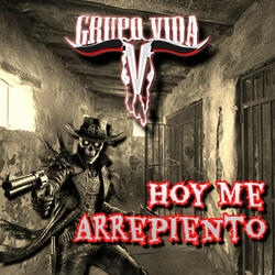 Hoy Me Arrepiento
