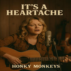 It's A Heartache