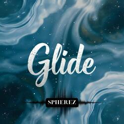 Glide