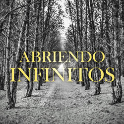 ABRIENDO INFINITOS