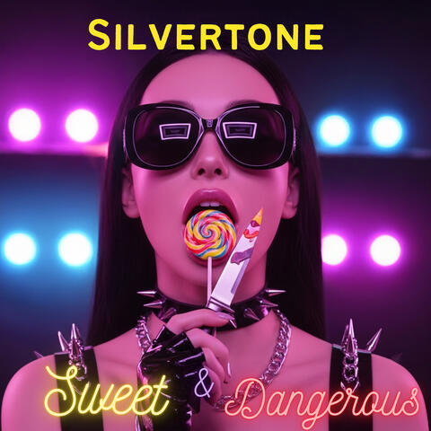 Sweet & Dangerous
