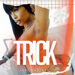 Trick