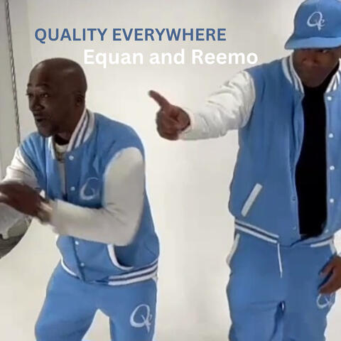 Quality Everywhere