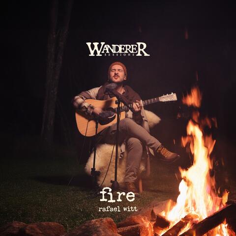 Fire (Wanderer Sessions)