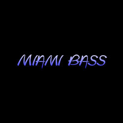 Miami Bass