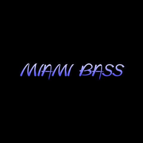 Miami Bass