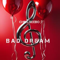Bad Dream