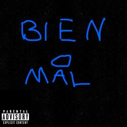 BIEN O MAL