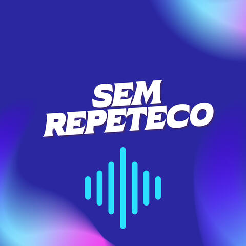 Sem Repeteco