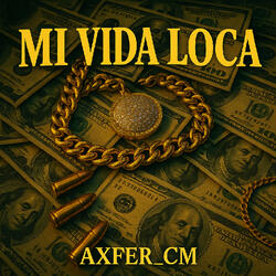 MI VIDA LOCA