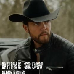 Drive Slow
