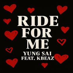 Ride For Me