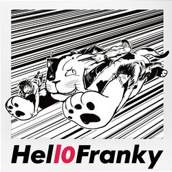 Hello Franky（十周年限定曲）