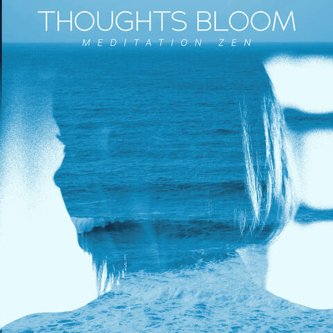 Thoughts Bloom