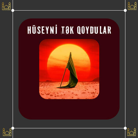 Hüseyni Tək Qoydular