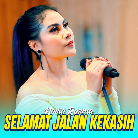 Selamat Jalan Kekasih