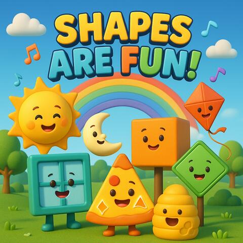 Shapes Are Fun!