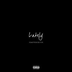 Lately (REMASTERED EDITION)