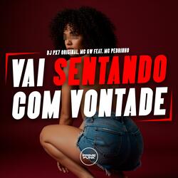 Vai Sentando Com Vontade