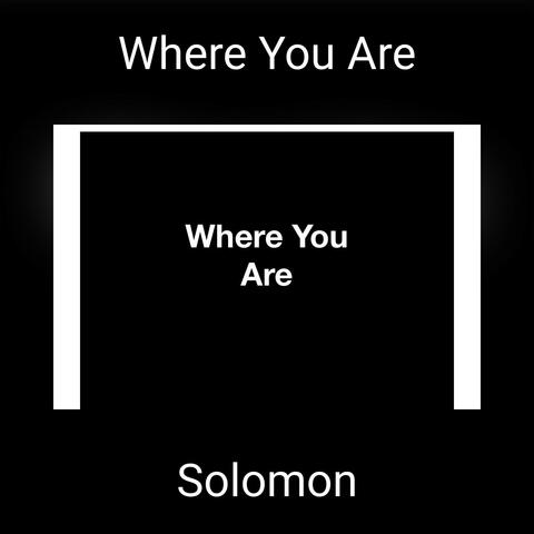 Where You Are