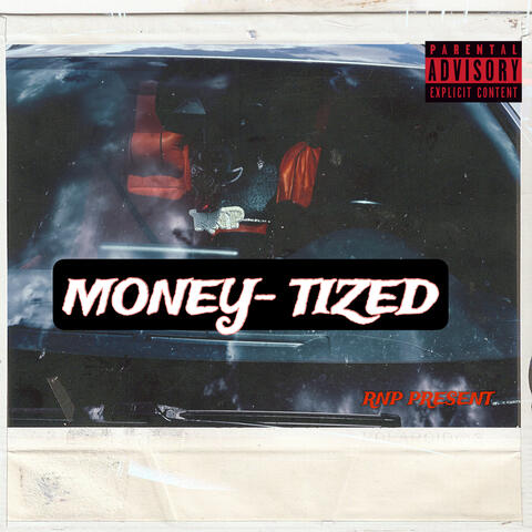 Money-Tized