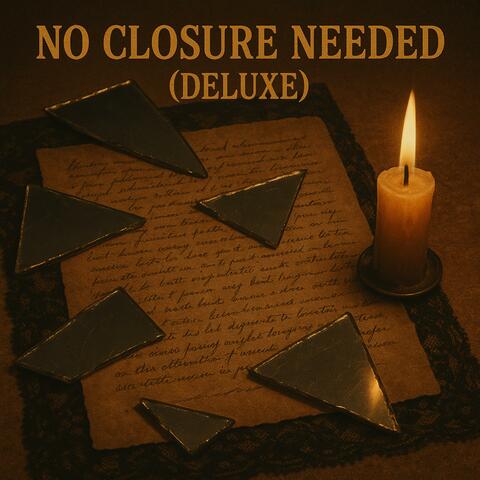 No Closure Needed (Deluxe Edition)