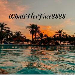 WhatsHerFace8888
